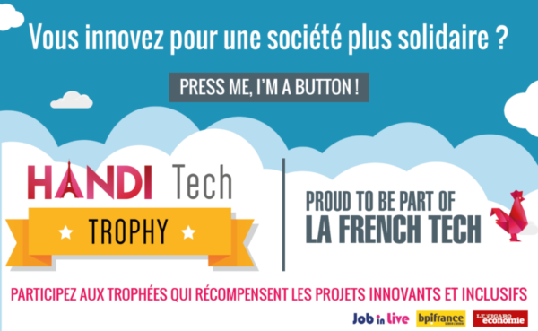 Handi Tech Trophy, le premier trophée qui récompense les technologies inclusives du futur !