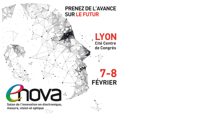 ENOVA, le salon de l’innovation en électronique, mesure, vision et optique, se tiendra à Lyon les 7-8 février prochains