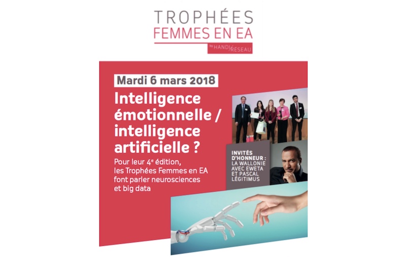 La 4e édition des Trophées Femmes en EA aura pour thématique "Intelligence émotionnelle / intelligence artificielle"