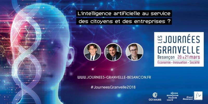 Les Journées Granvelle 2018 auront pour thématique « L’intelligence artificielle, au service des citoyens et des entreprises ? »