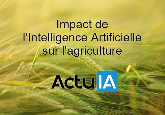 Quel sera l'impact de l'intelligence artificielle sur l'agriculture ?