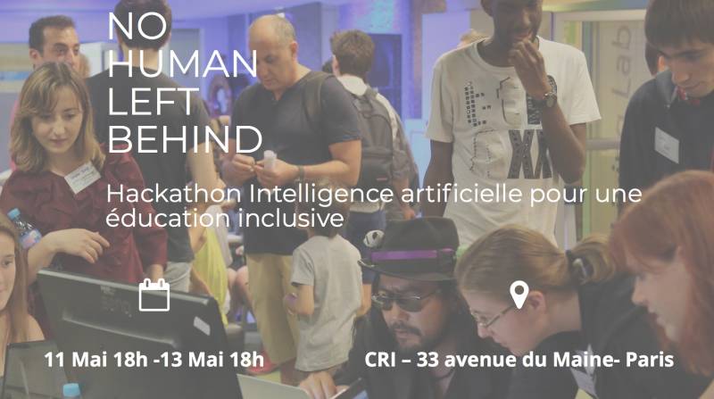 Le CRI organise 'No Human Left Behind', un Hackathon Intelligence artificielle pour une éducation inclusive