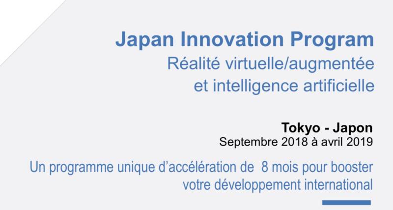 Réalité virtuelle/augmentée et intelligence artificielle : Programme d’accélération « Japan Innovation Program »