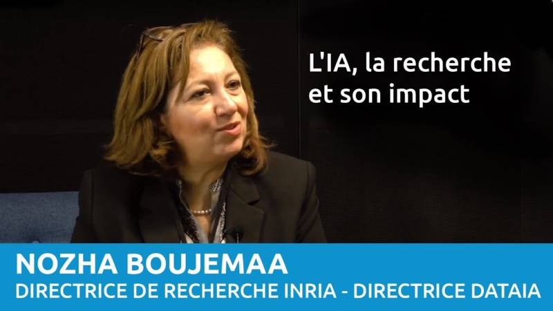 Entretien avec Nozha Boujemaa