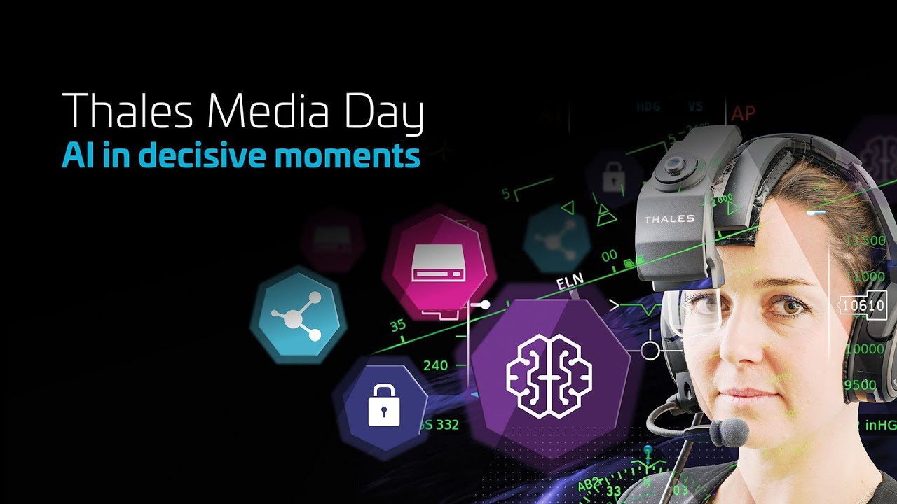 Thales Media Day - AI in Decisive Moments : innovation, expertise, éthique et démonstrations