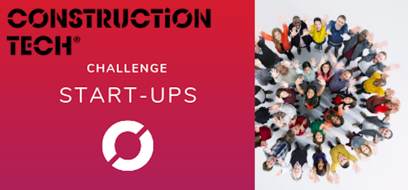 L'appel à candidatures pour la 2e édition du Challenge Start-ups Construction Tech® est lancé