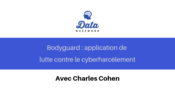 DataBuzzWord : L'intelligence artificielle pour lutter contre le cyberharcèlement