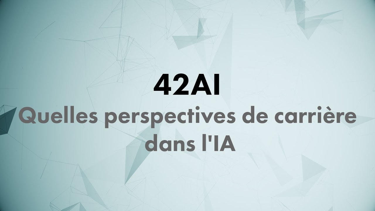 Replay 42AI : Les perspectives de carrière dans l'intelligence artificielle par Camilo Rodriguez (Machine Learning Lab)
