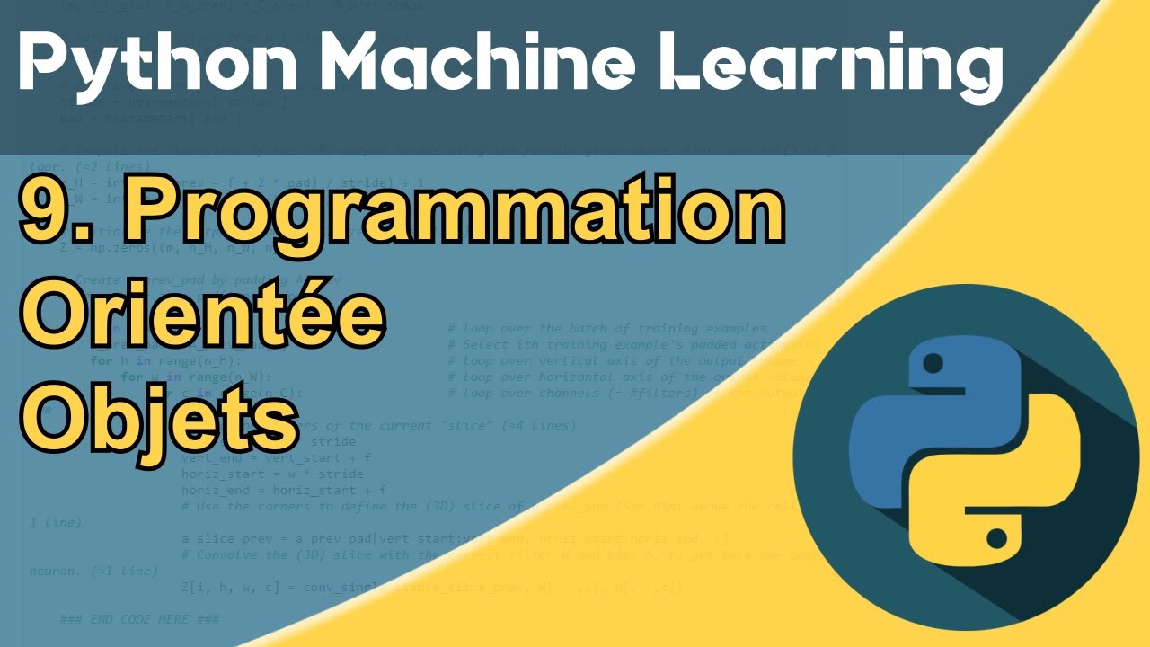 Formation Python - Machine Learning 9/30 : la Programmation orientée objet