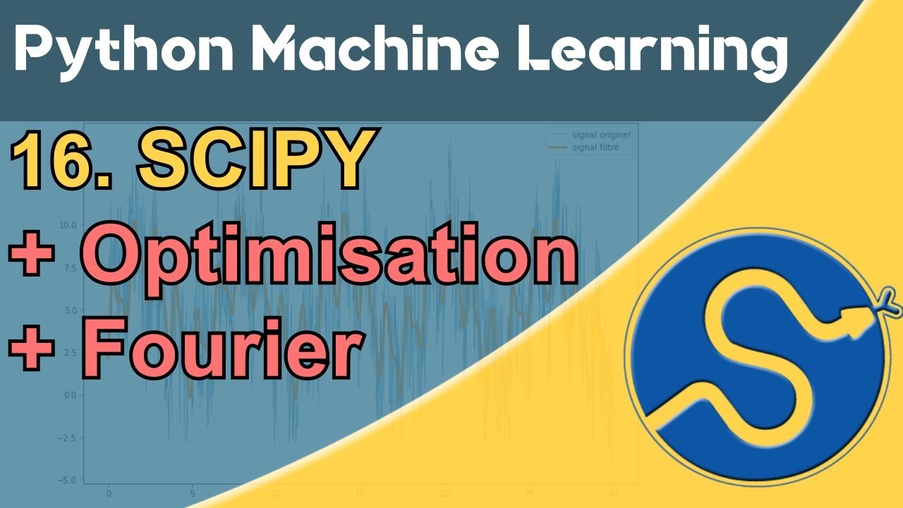 Formation Python - Machine Learning 16/30 : Scipy - Optimize, Fourier, NdImage
