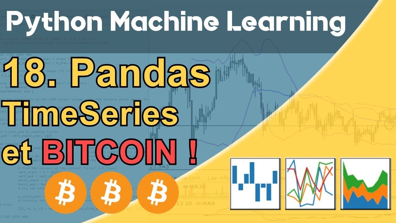 Formation Python – Machine Learning 18/30 : Pandas – Les séries temporelles - Bitcoin