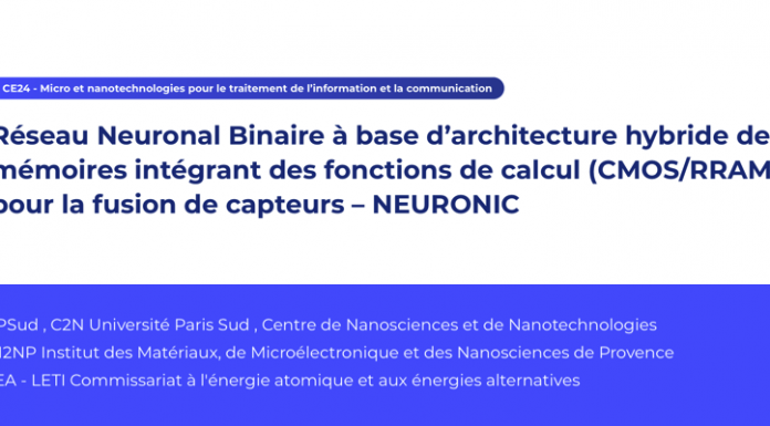 Retour sur NEURONIC, le projet de Réseau Neuronal Binaire à base d’architecture hybride de mémoires intégrant des fonctions de calcul (CMOS/RRAM) pour la fusion de capteurs