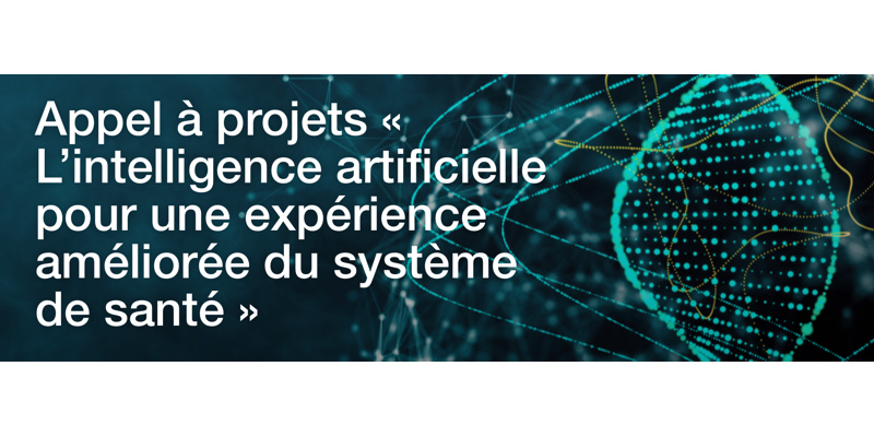 L'appel à projets "L’intelligence artificielle pour une expérience améliorée du système de santé" est ouvert jusqu'au 1er juin 2020