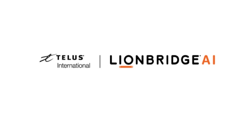 Lionbridge confirme l’acquisition de sa division d'intelligence artificielle par TELUS International