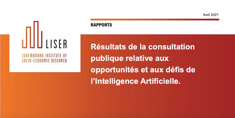 Luxembourg : annonce des résultats de la consultation publique sur l'intelligence artificielle