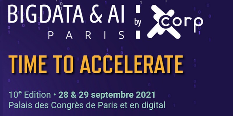 10th edition of Big Data & AI Paris, the European event dedicated to artificial intelligence and big data