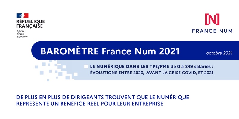 France Num publie le 1er Baromètre sur la transformation numérique des TPE/PME réalisé par le CREDOC