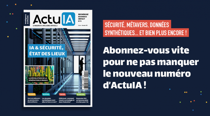 Découvrez le nouveau numéro d’ActuIA : Sécurité, IA & Industrie, données synthétiques...