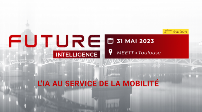 Évènement : la deuxième édition du Future Intelligence se déroulera à Toulouse le 31 mai prochain