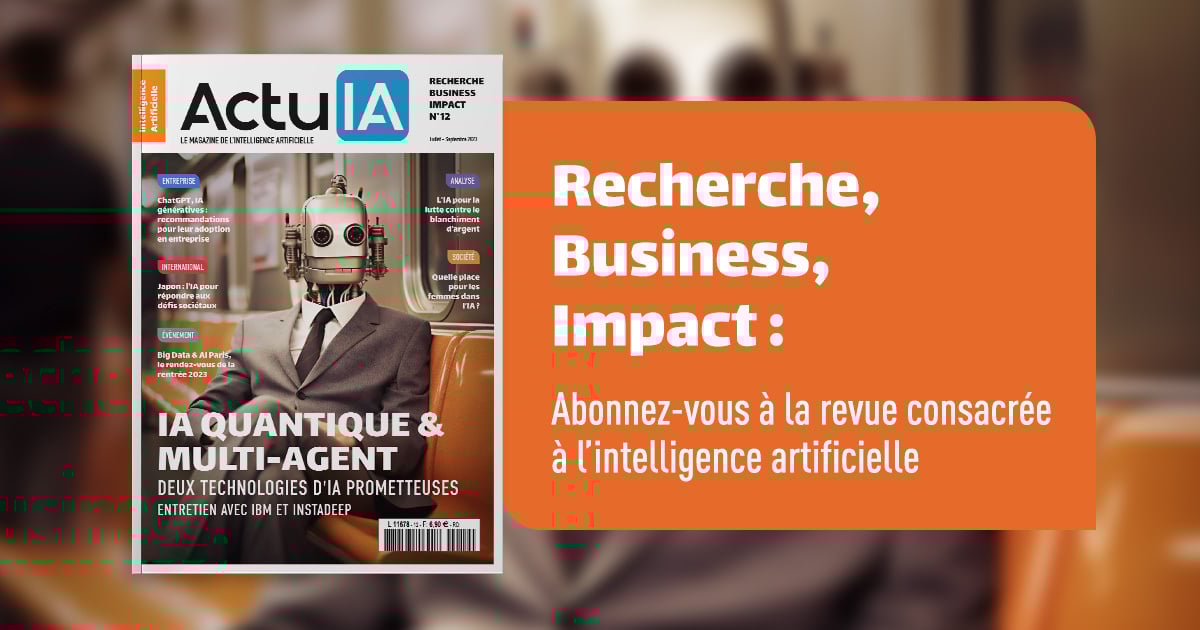 Intelligence artificielle quantique, multi-agent, blanchiment d’argent et défis sociétaux sont au cœur d'ActuIA n°12