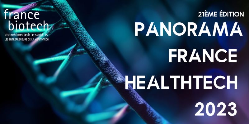 France Biotech et ses partenaires présentent le "Panorama France HealthTech 2023"